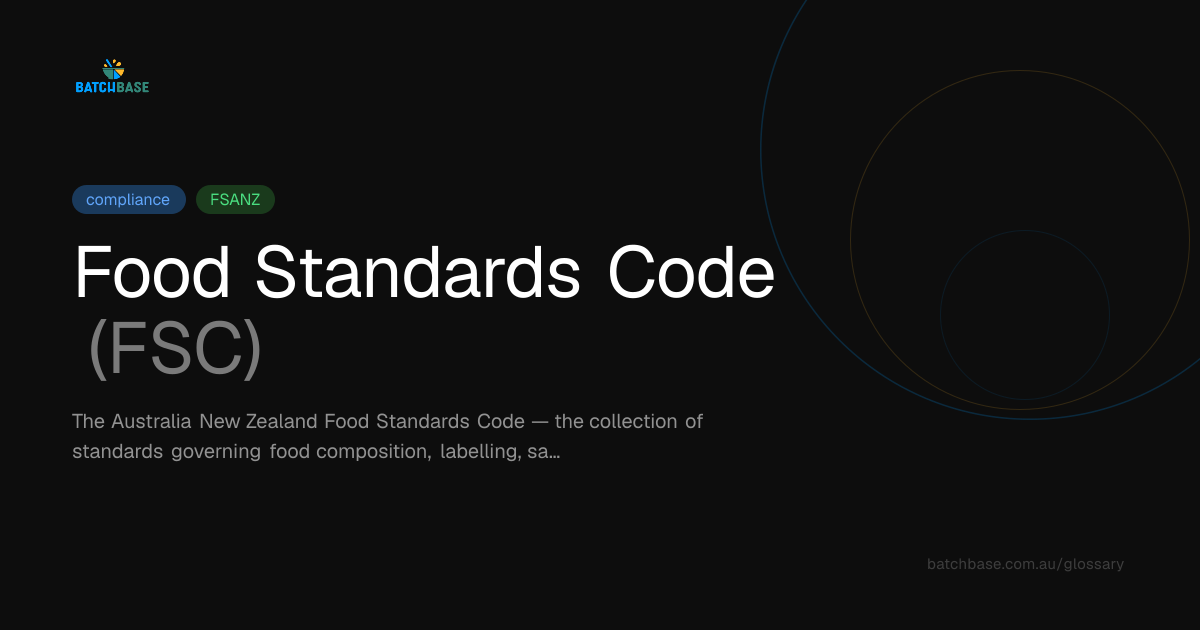 Food Standards Code (FSC) — Australian Food Compliance Definition ...